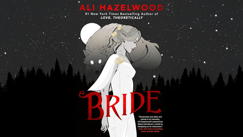 book cover of bride ali hazelwood featuring a vampire bride in the middle of dark, spooky woods